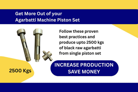 Get more out of your Agarbatti Machine Piston Set - 2500 Kgs and more